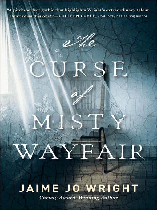 Title details for The Curse of Misty Wayfair by Jaime Jo Wright - Available
